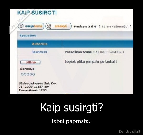 Kaip susirgti?