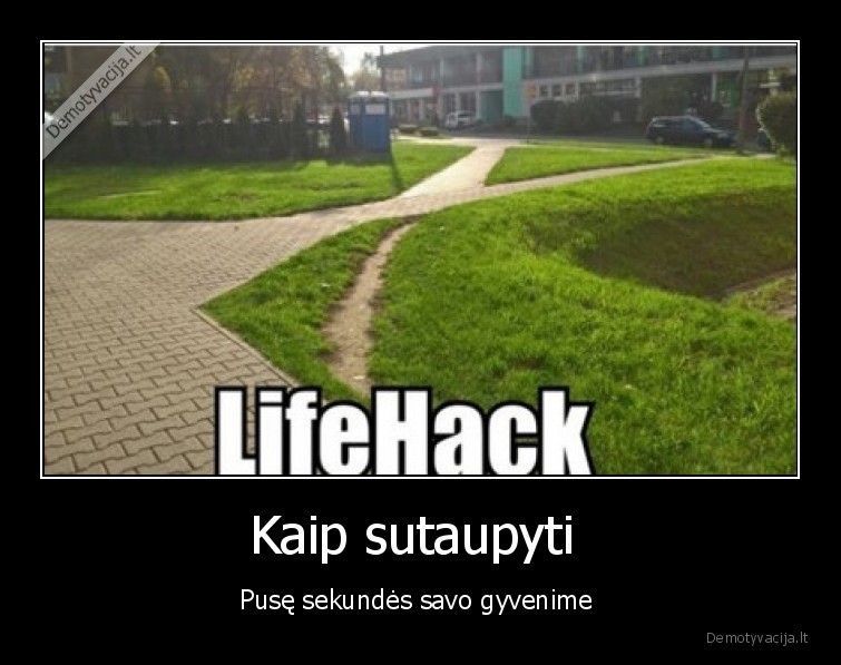 sutaupyti,laika,lifehack,takelis