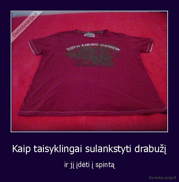 Kaip taisyklingai sulankstyti drabužį