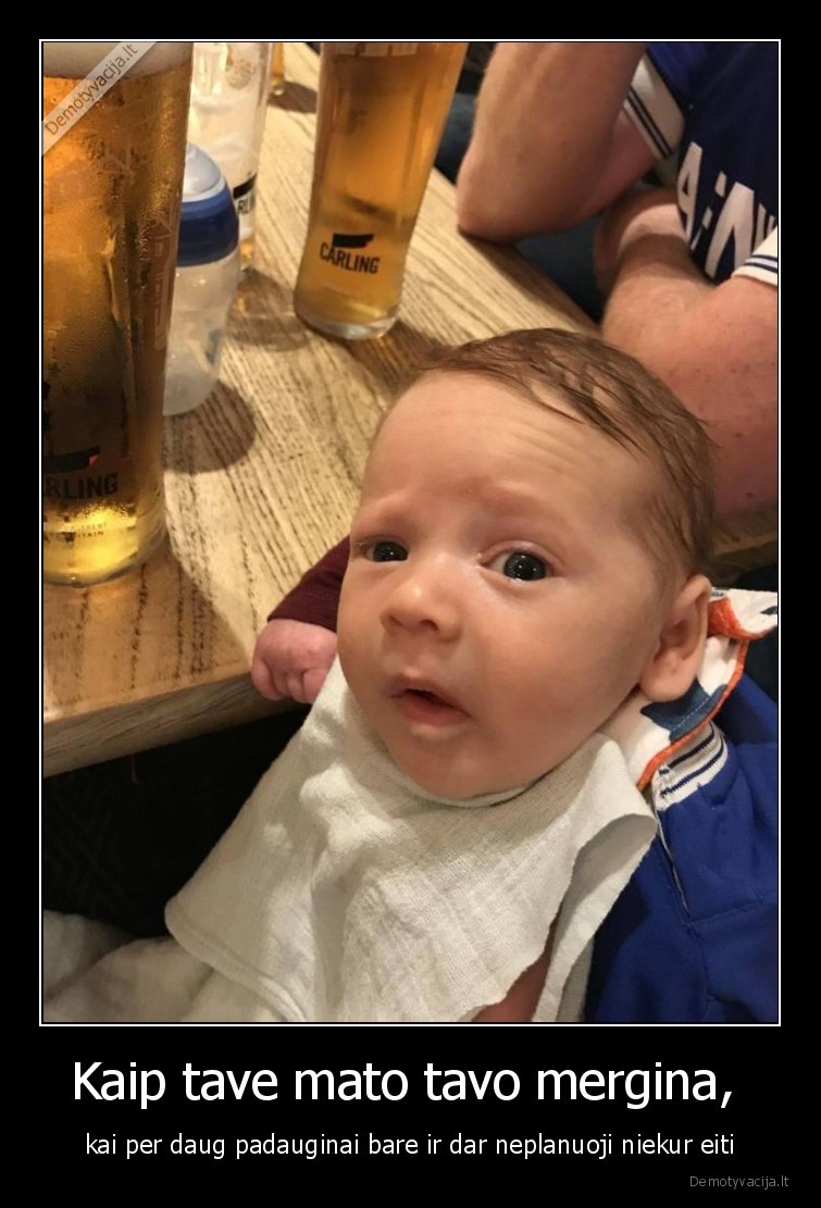 baras,kudikis,alus,gerti,nemoka