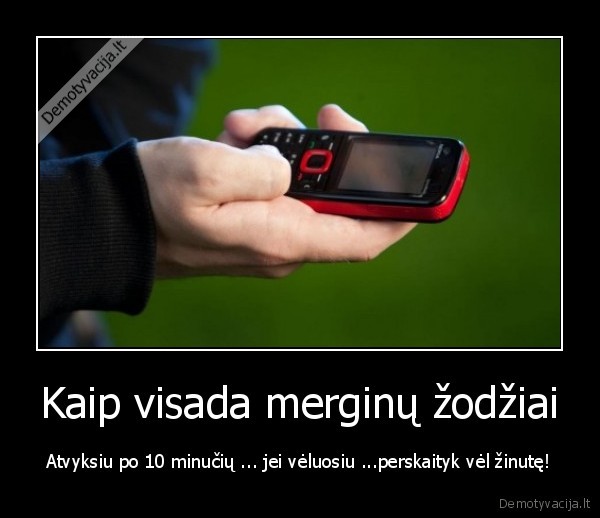 Kaip visada merginų žodžiai