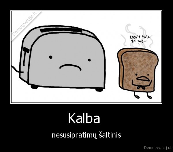kalba,nesusipratimu, saltinis