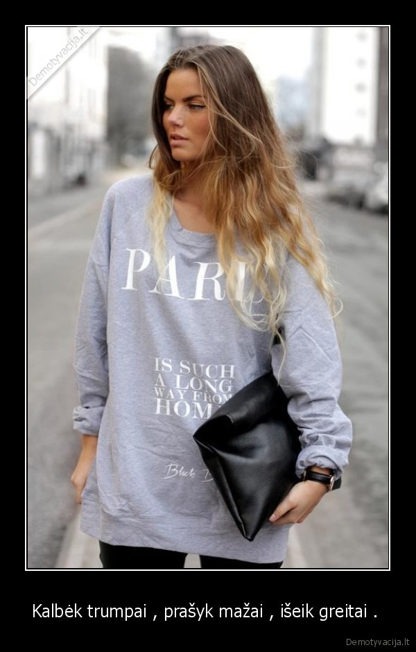 kalbek,prasy,iseik,gyvenk,gyvenimas,zmogus