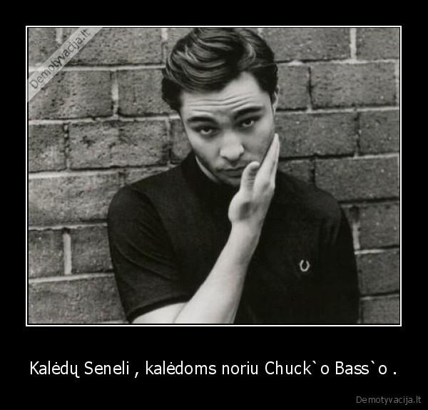 chuck, bass,kaledos,dovanos