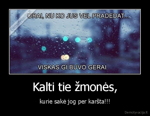 Kalti tie žmonės,