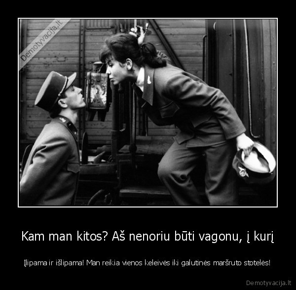 vienintele, meile,mylima, moteris,meiles, traukinys