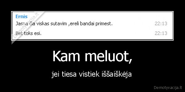 geras,juokingas,erelis,kietas