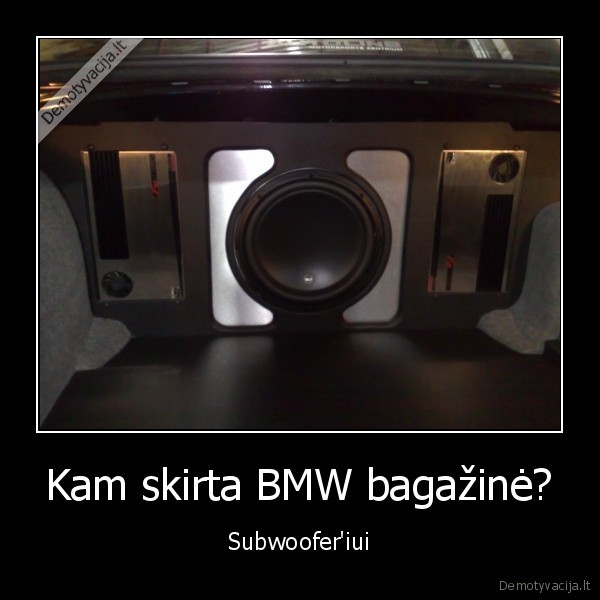 Kam skirta BMW bagažinė?