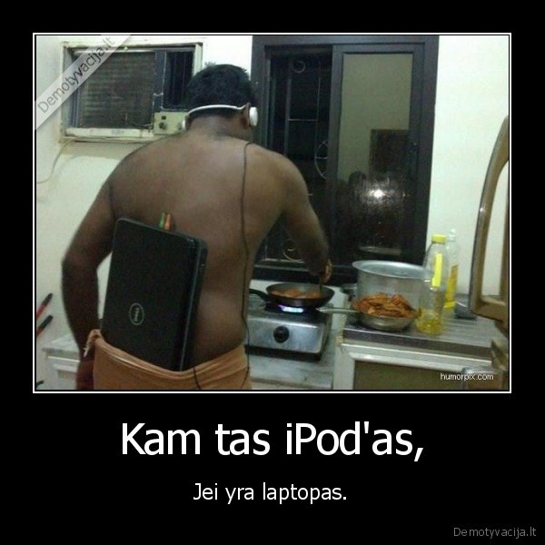 ipod, apple, dell, laptop, laptopas, cia, turejo, buti, daugiau, zymiu, bet, nesugalvojau