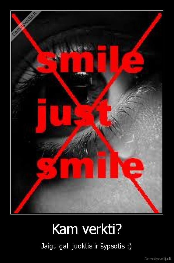 juokas, sypsena, gyvenimas