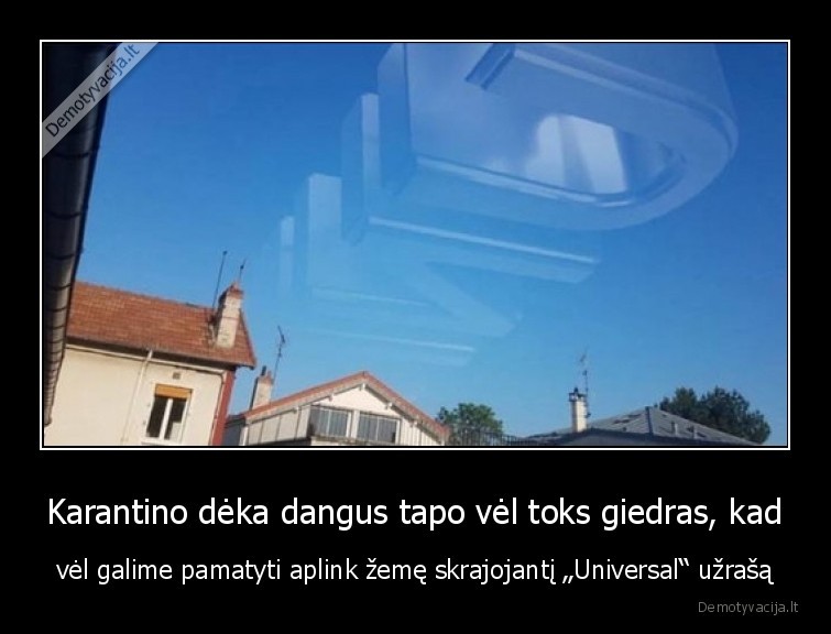 universal,karantinas,giedras,dangus