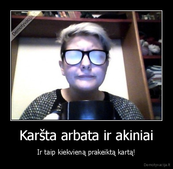 rasoja, akiniai,apgaruoja, akiniai,akiniuociu, problemos