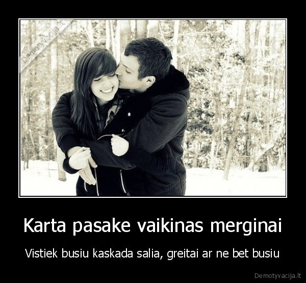 Karta pasake vaikinas merginai