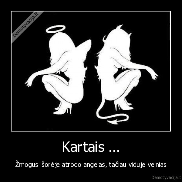 Kartais ...
