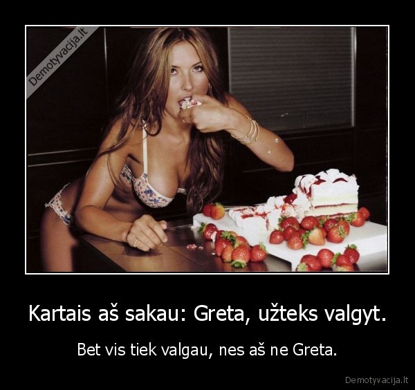 greta,maistas,valgymas