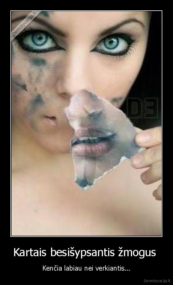 Kartais besišypsantis žmogus