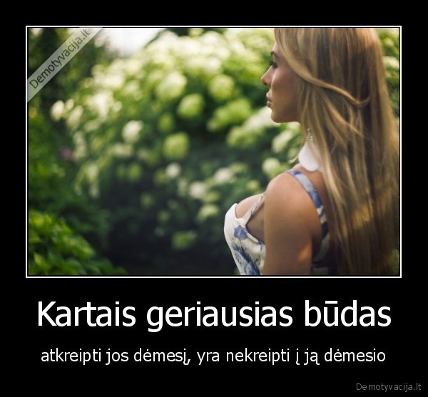 Kartais geriausias būdas