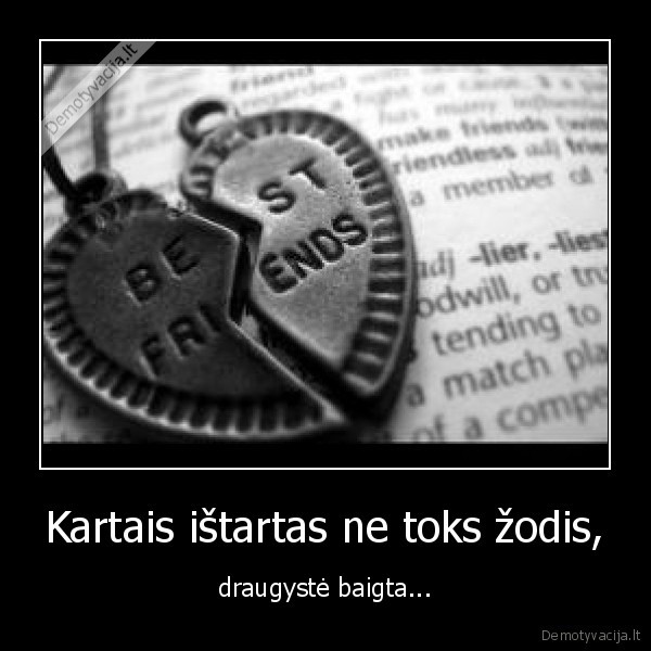 Kartais ištartas ne toks žodis,