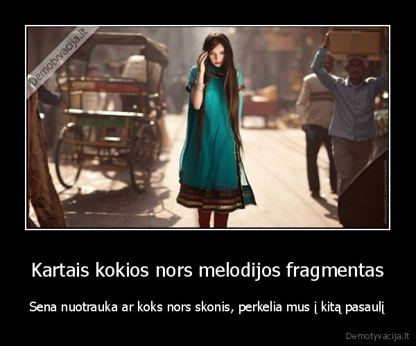 Kartais kokios nors melodijos fragmentas