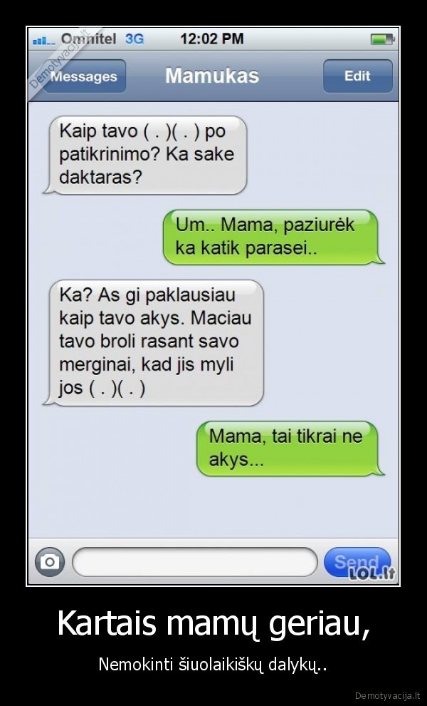 Kartais mamų geriau,
