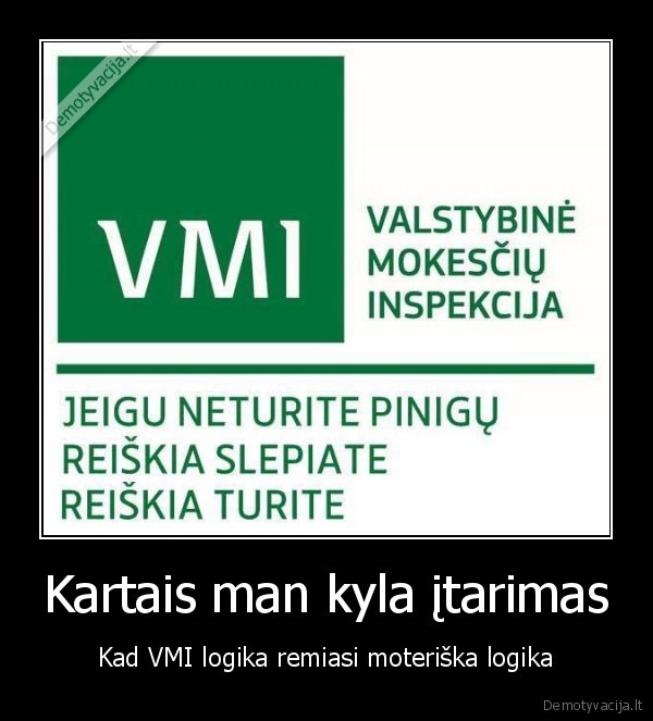 vmi, logika,juokinga, vmi,mokesciai