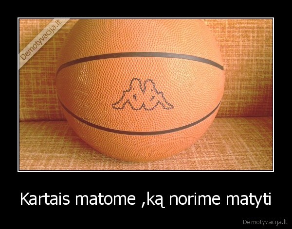 Kartais matome ,ką norime matyti