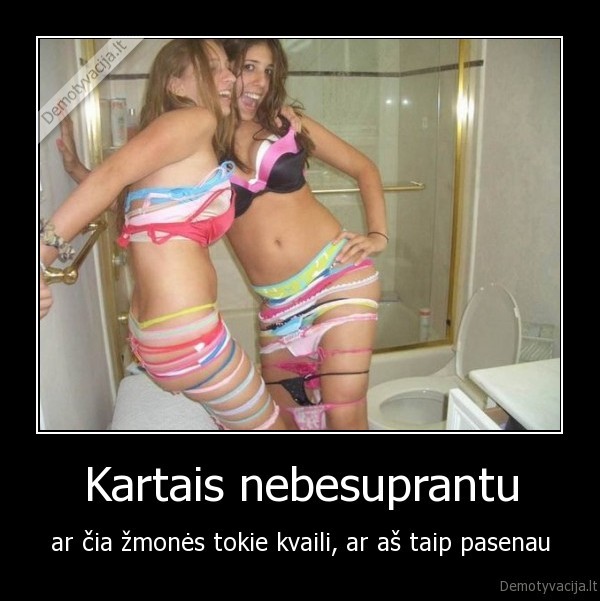 Kartais nebesuprantu