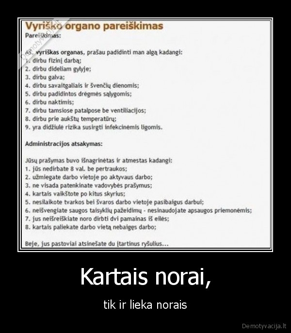 Kartais norai,