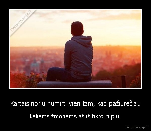 mirtis,rupi,nesizudyk