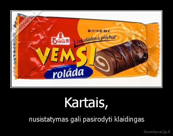 Kartais,