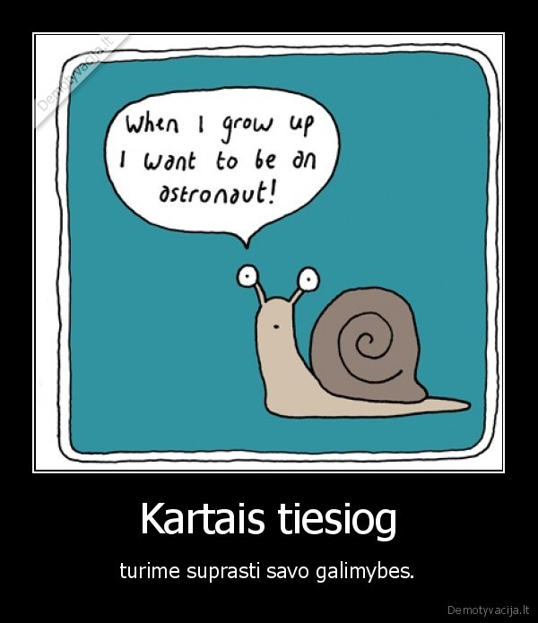 Kartais tiesiog