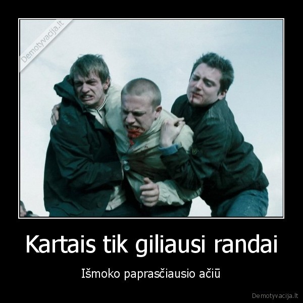 aciu,gyvenimas,visas, gyvenimas, yra, mokykla