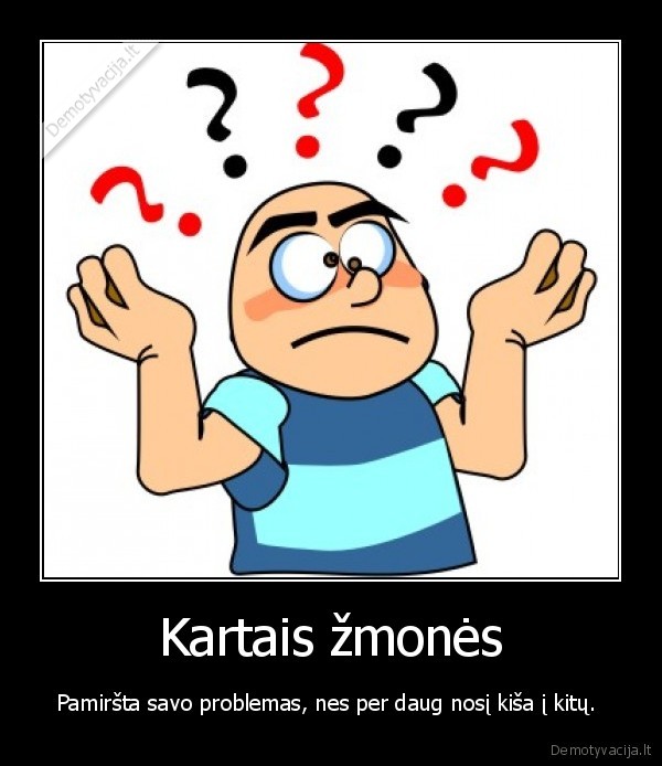 problemos,zmones