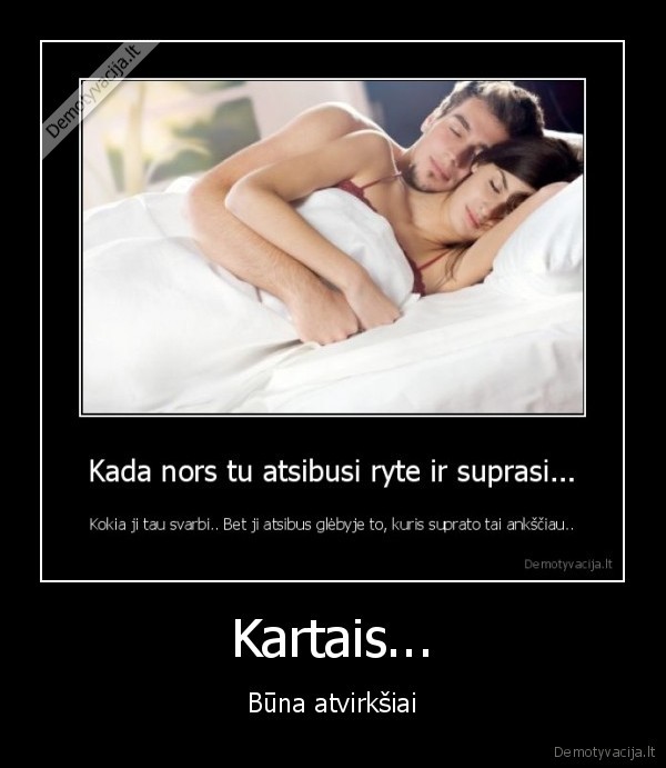 Kartais...