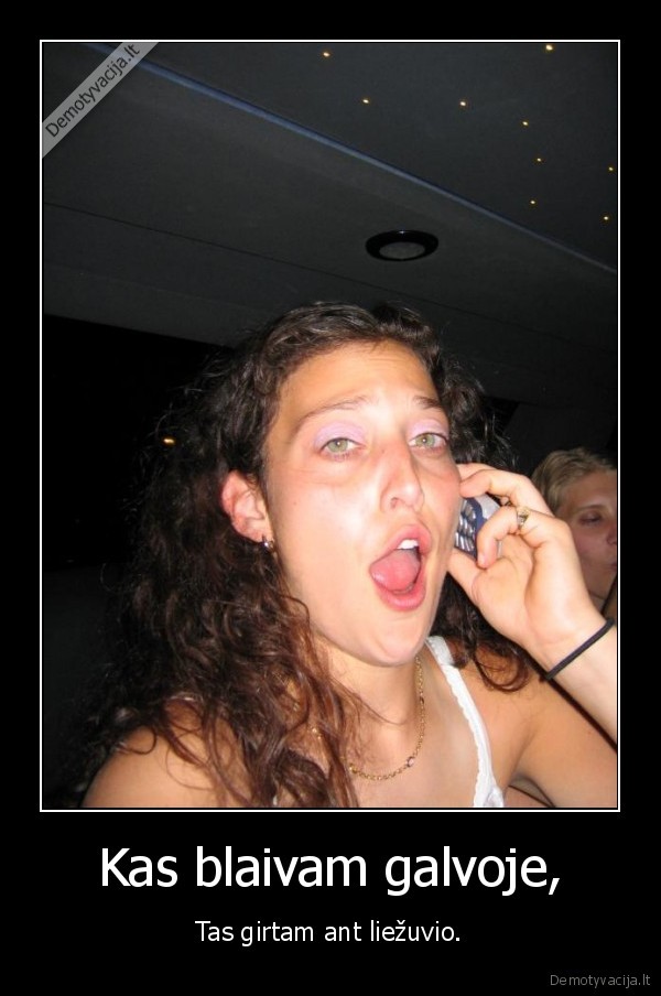 geriau, diena,geriau, nakti