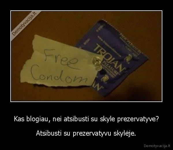 prezervatyas,skyle,miegas,iszaginimas