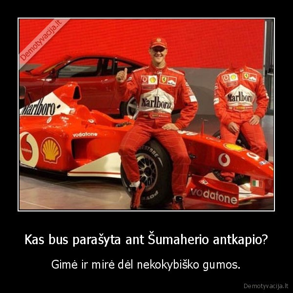 Kas bus parašyta ant Šumaherio antkapio?