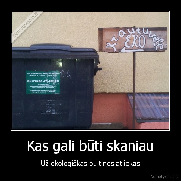 Kas gali būti skaniau