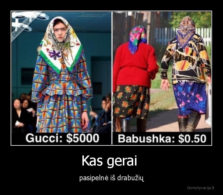 gucci,babuska,pinigai,brandas,mada