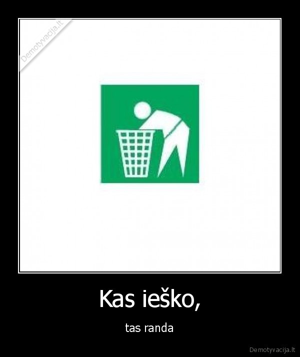 ieskokit, vaikai, mano