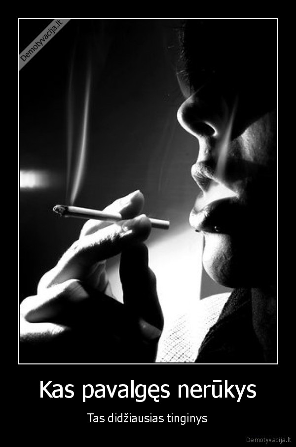 cigaretes,rukyt, blogai