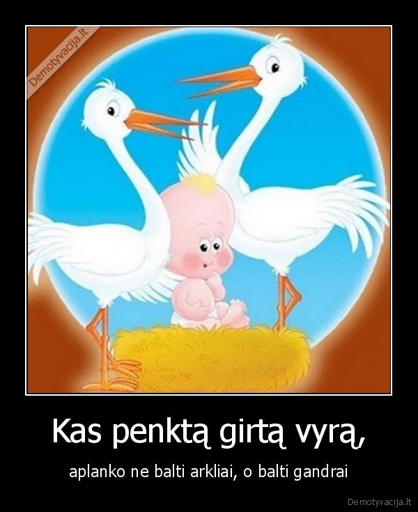 Kas penktą girtą vyrą,