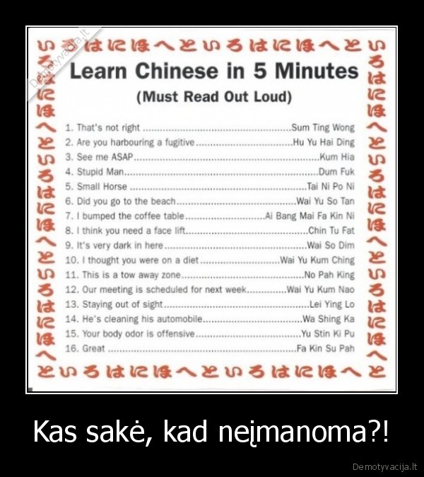 Kas sakė, kad neįmanoma?!