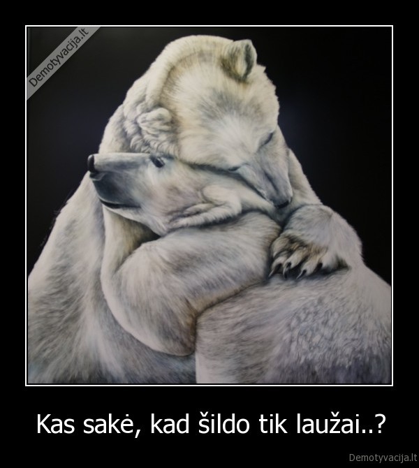 Kas sakė, kad šildo tik laužai..?