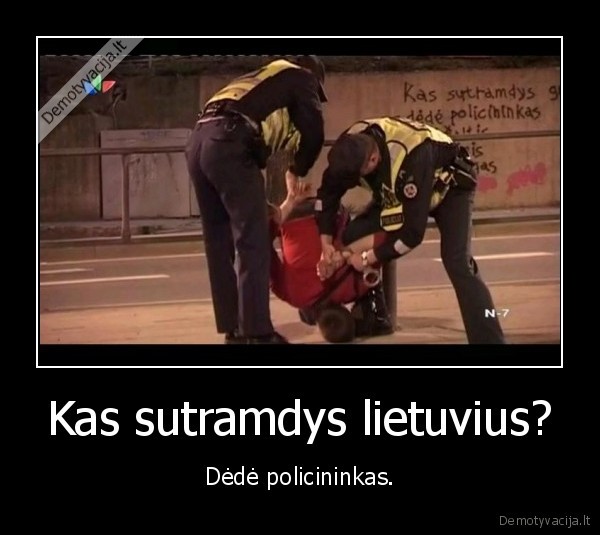 Kas sutramdys lietuvius?