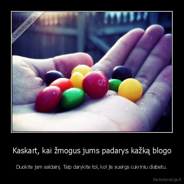 saldainiai,cukrinis, diabetas,blogi, darbai