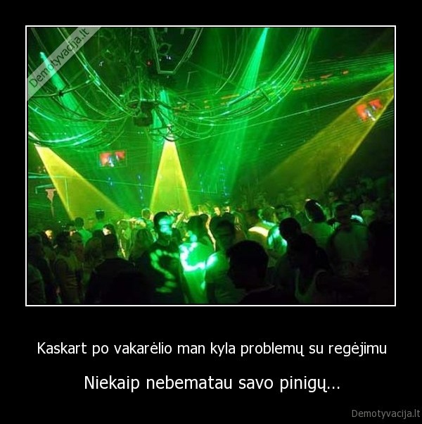 vakarelis,pinigai,buvo, linksma