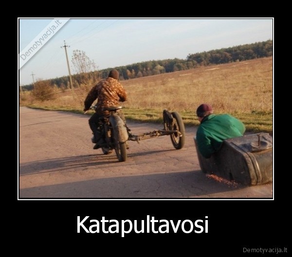 katapulta,motociklas
