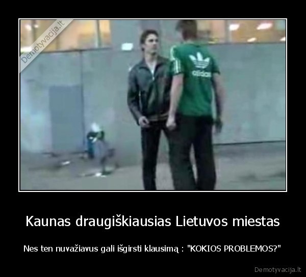 Kaunas draugiškiausias Lietuvos miestas
