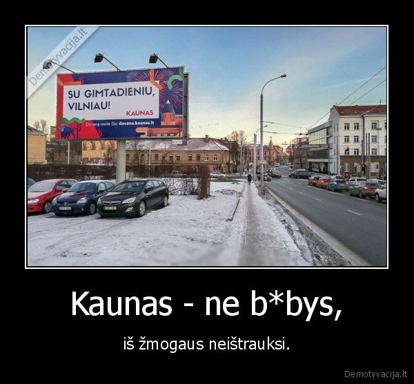 kaunas,bybys,lol